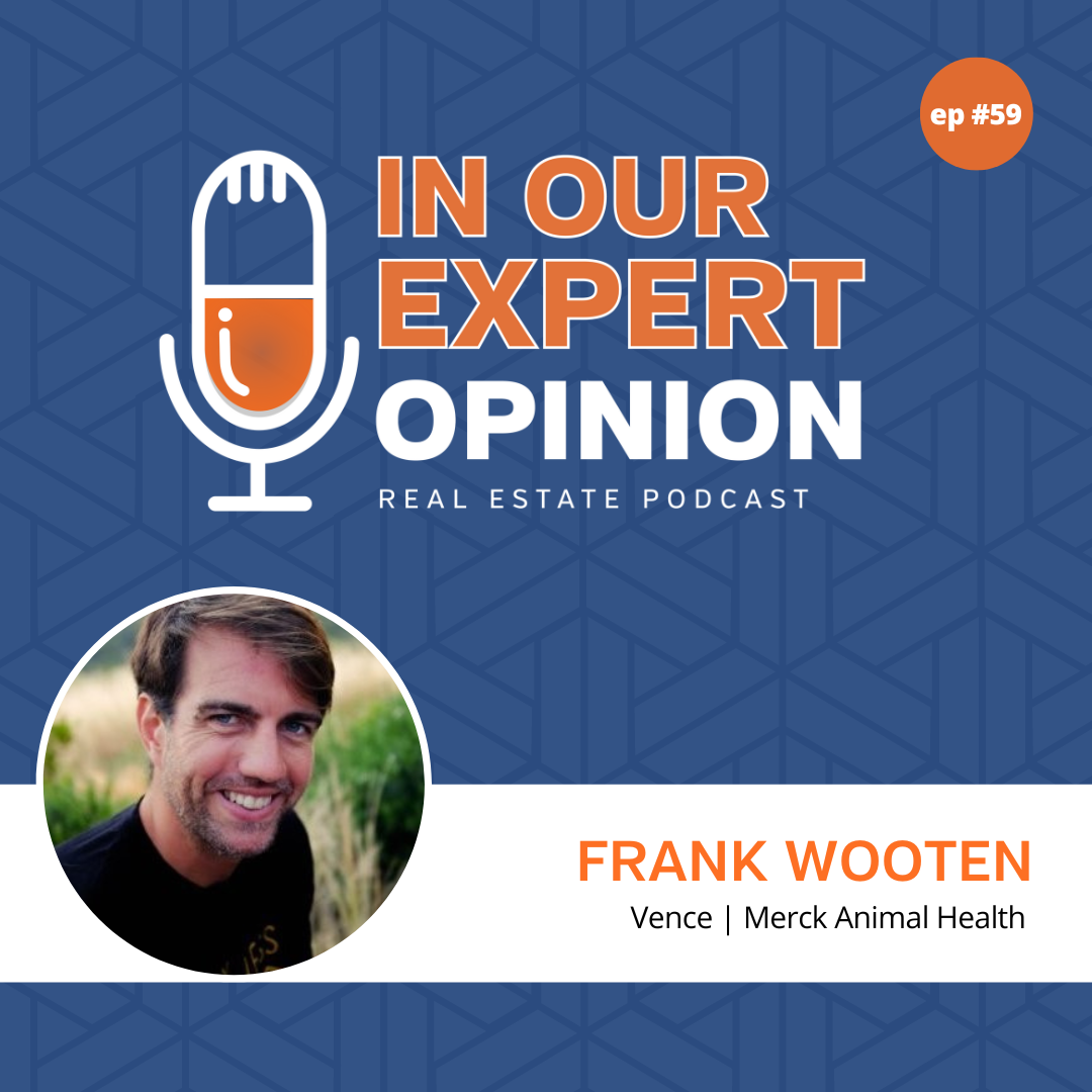 Frank Wooten on In Our Expert Opinion Real Estate Podcast